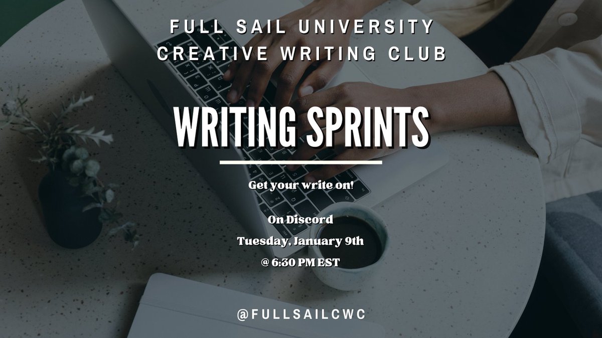 fullsailCWC's tweet photo. Join us on Tuesday, January 9th @ 6:30 PM EST on Discord for our #writingsprint! Get your words flowing with a prompt or work on your own project. #writing #fullsailuniversity #creativewriting #fullsailcwc https://t.co/g5wV7VXY1q