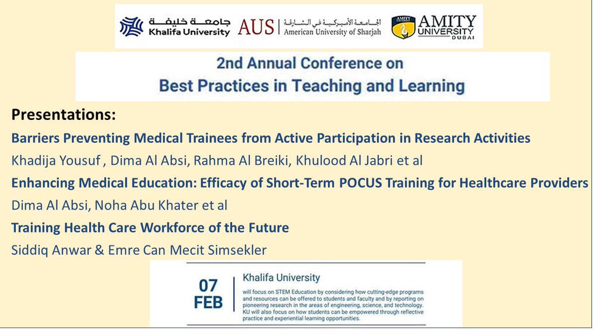 Best Practices in Teaching and Learning 3 submissions have been accepted by the '2nd Annual Conference on Best Practices in Teaching and Learning organized' by @KhalifaUni @AUSharjah @AmityDUBAI Collaboration with @SSMCAbuDhabi 🤝@mcesimsekler and his brilliant students