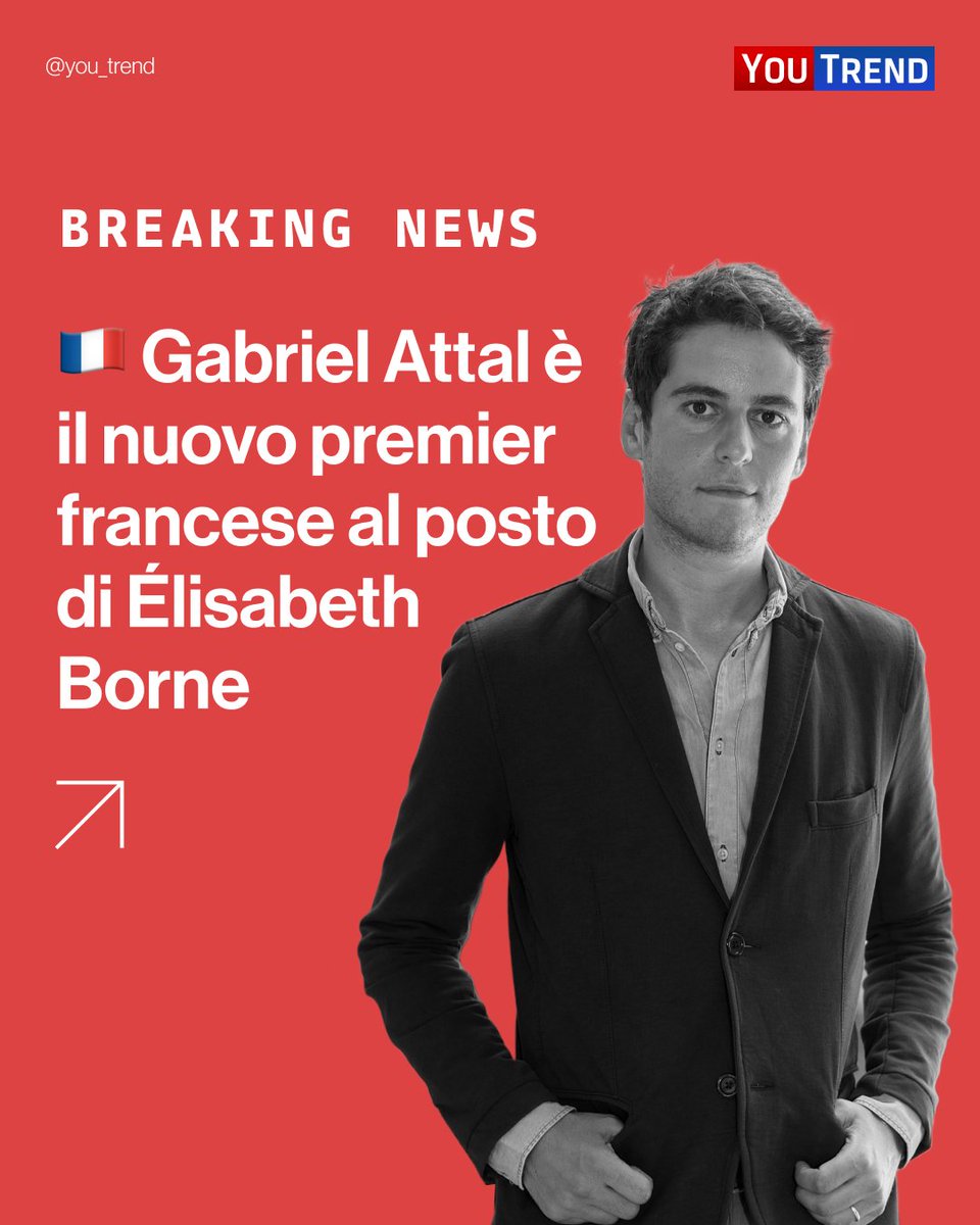 you_trend's tweet photo. 🔴 #BREAKING: #Francia, #Macron ha nominato Gabriel #Attal come nuovo primo ministro al posto di Élisabeth #Borne. Nel governo uscente Attal era ministro dell'educazione e della gioventù. https://t.co/6Zar7IrLJR