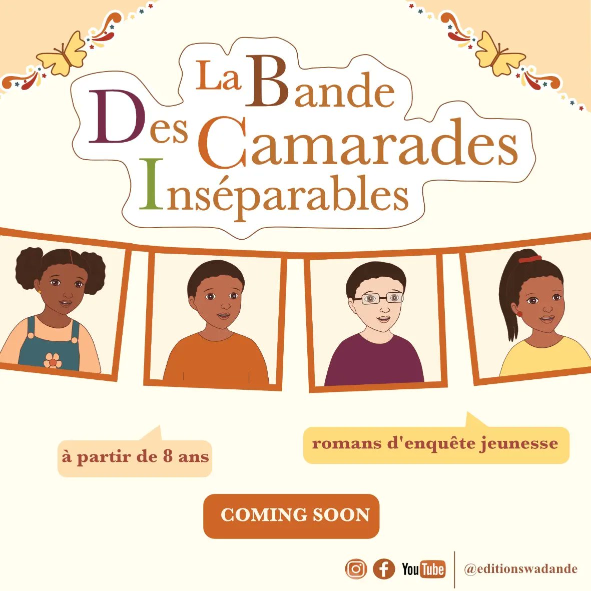 CherifaTABIOU's tweet photo. Raïssa, Issaka, Femi, Abidé sont une joyeuse bande d’amis qui ne se quittent presque jamais.
Si bien qu’on les surnomme
La Bande Des Camarades Inséparables !
A paraître très bientôt ⭐️🔥
#editionswadande #livrejeunesse #livrejeunesseafro #romanjeunesse #labdci #cherifatabiou https://t.co/Tx3TGjYejh