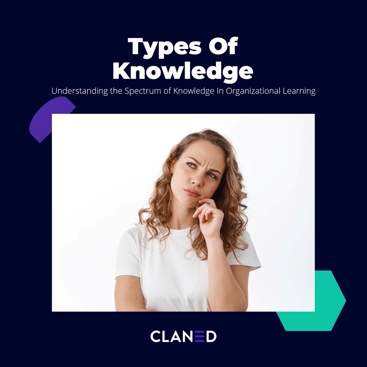 Claned_'s tweet photo. Discover the 7 types of knowledge that redefine personal growth and organizational development. 

Ready to unlock its full potential? Let's dive into it with our Head of Learning Design, Chris. 

Read on: https://t.co/eRa8Uk2EwP 

#Claned #TypeofKnowledge #Learning https://t.co/cu7dw05mFv