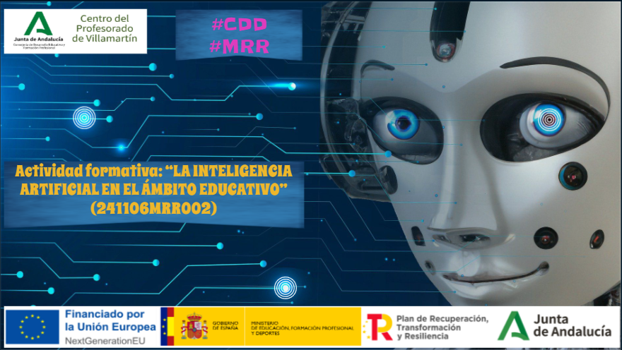 CepVillamartin's tweet photo. 📷 Actividad formativa: LA INTELIGENCIA ARTIFICIAL EN EL ÁMBITO EDUCATIVO
📷 Dirigida a profesorado de centros públicos de todas las etapas educativas
📷 Inscripción hasta 30 enero a las 23:59 h
📷 Curso online en WEBEX
📷 INSCRIPCIÓN: https://t.co/Mpvs2wVMIS
@EducaAnd  @DGTaTEd https://t.co/KJedapLcvs