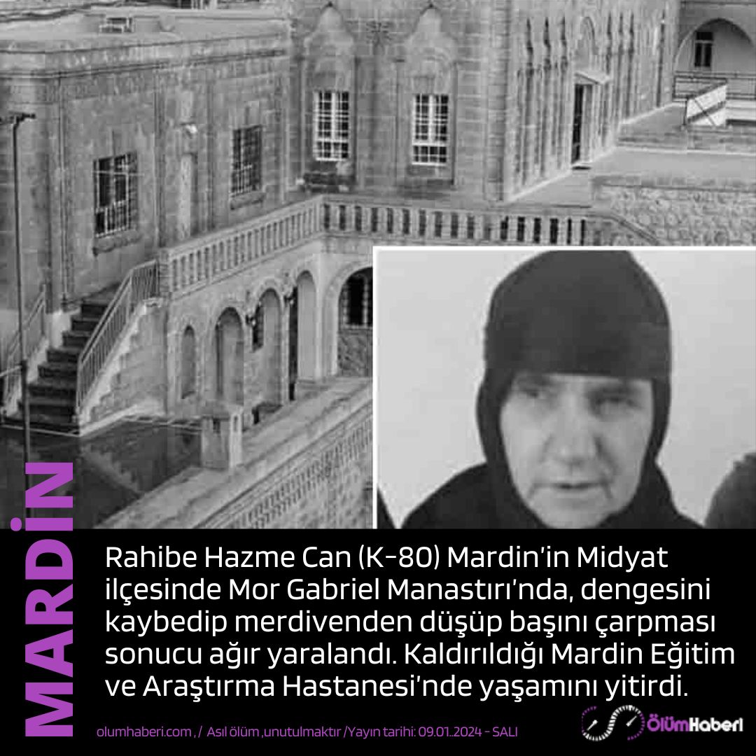 OlumHaberi's tweet photo. Rahibe Hazme Can (K-80) Mardin Midyat’ta Mor Gabriel Manastırı’nda merdivenden düşerek yaşamını yitirdi.
https://t.co/ipxxEfeXX5 #Rahibe #HazmeCan #Mardin #Midyat #vefat #cenaze #hiristiyan #suryani #diyanet https://t.co/IOGqfmbqVU