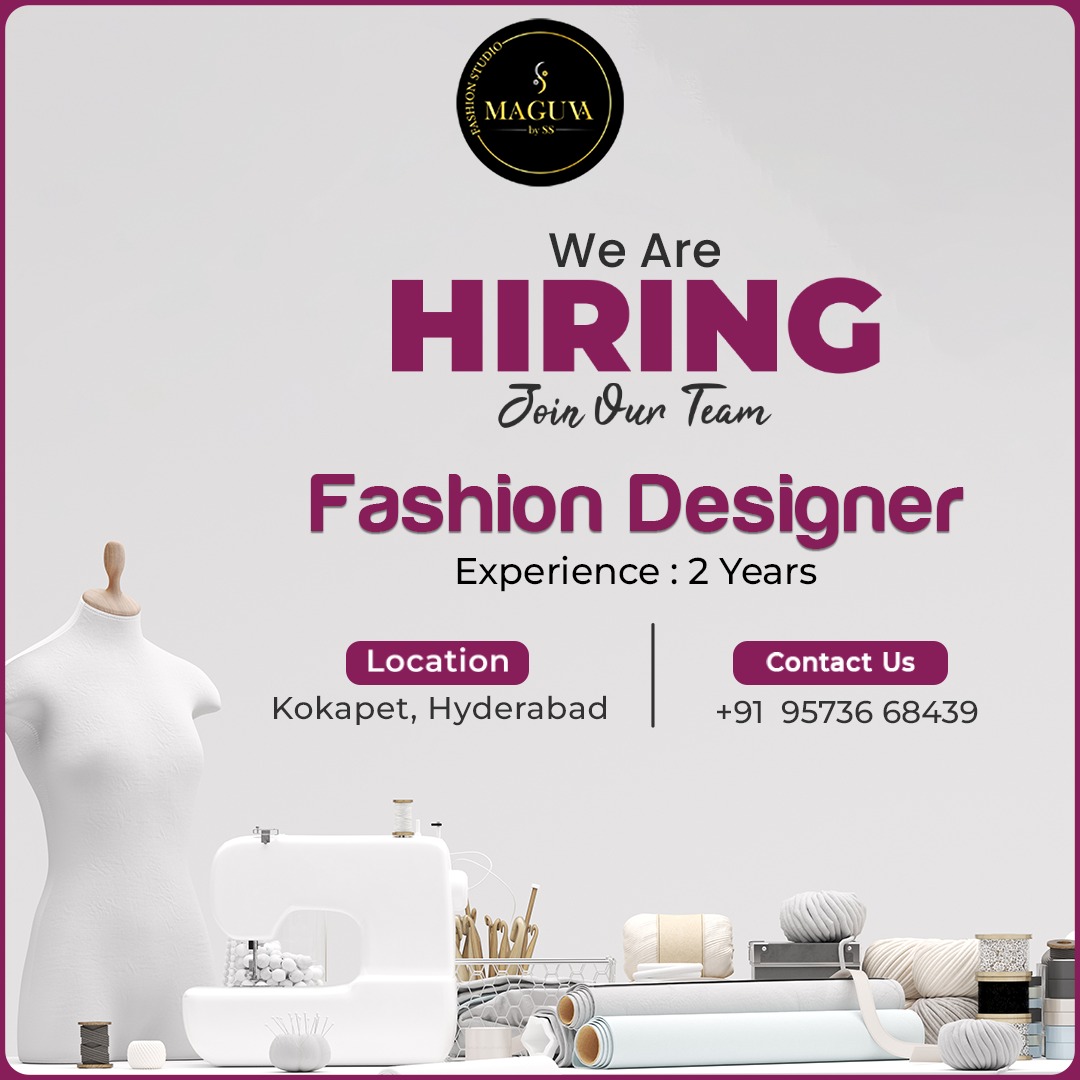 Maguvaby_SS's tweet photo. We are hiring:
Fashion Designer 
Required Experience- 2 Years
Call us on: +91 9573668439

#maguvabyss #fashiondesigner #HiringNow #Hyderabad #fashiontrends #joinourteam #hiringalert #hiringimmediately #Kokapet #experience #fashion #boutiquefashion https://t.co/hPXwYWfQKR