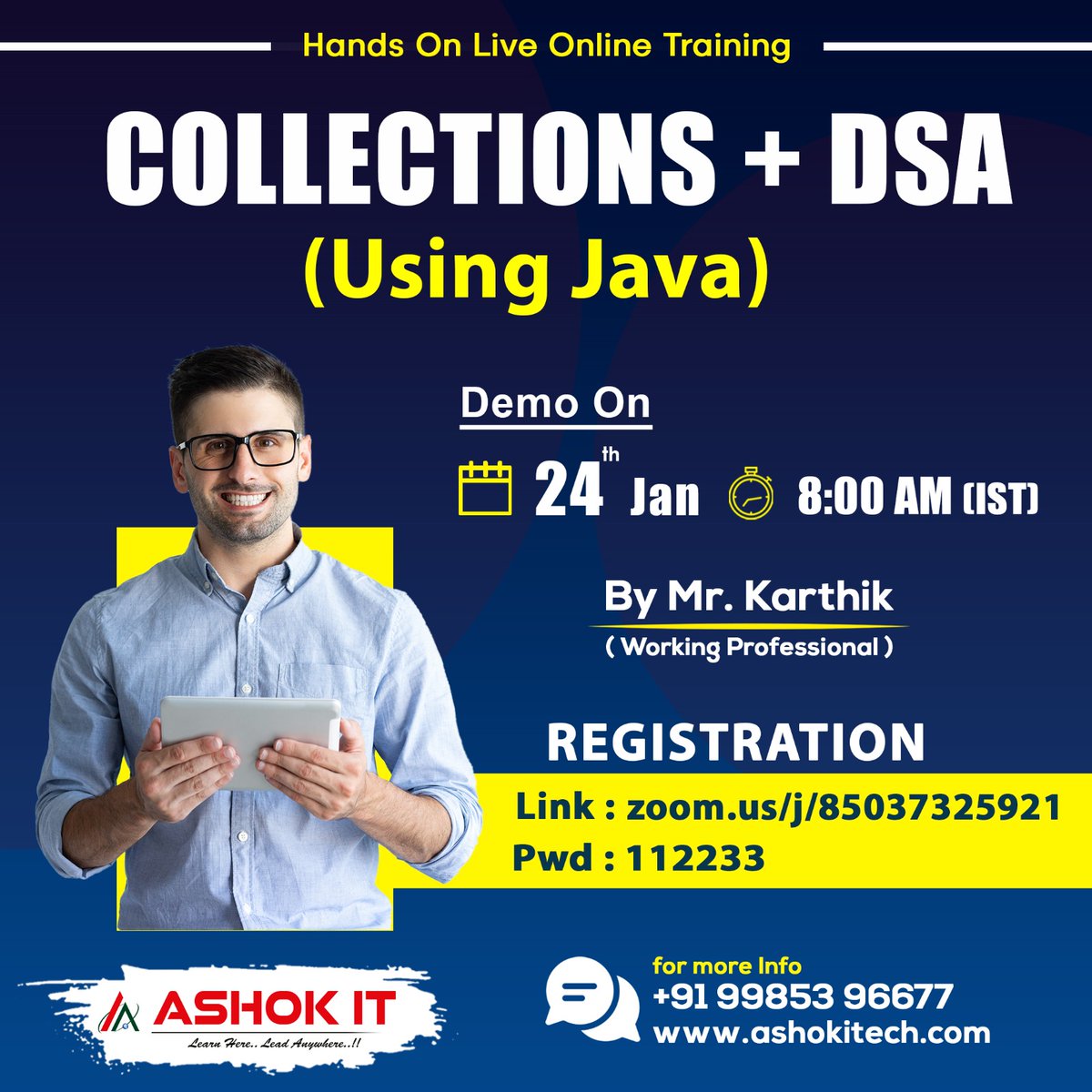 🛑 Collections + DSA (using Java) 🛑
✍️ Enroll Now : bit.ly/3OlgrXm
👉 Free Demo On 24th-Jan @ 08:00 AM IST

👉 Subscribe To Ashok IT YouTube Channel For Free Tutorials : bit.ly/41IHJdj

#datastructureandalgorithm #DSA #collections #datastructures #ashokit