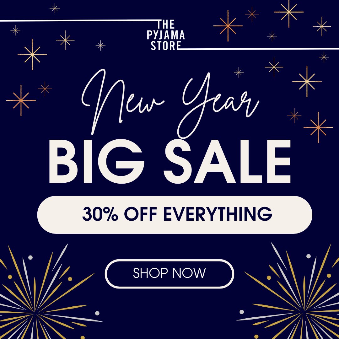 ThePyjamaStore's tweet image. Happy new year! 
30% EVERYTHING
Shop now at thepyjamastore.com