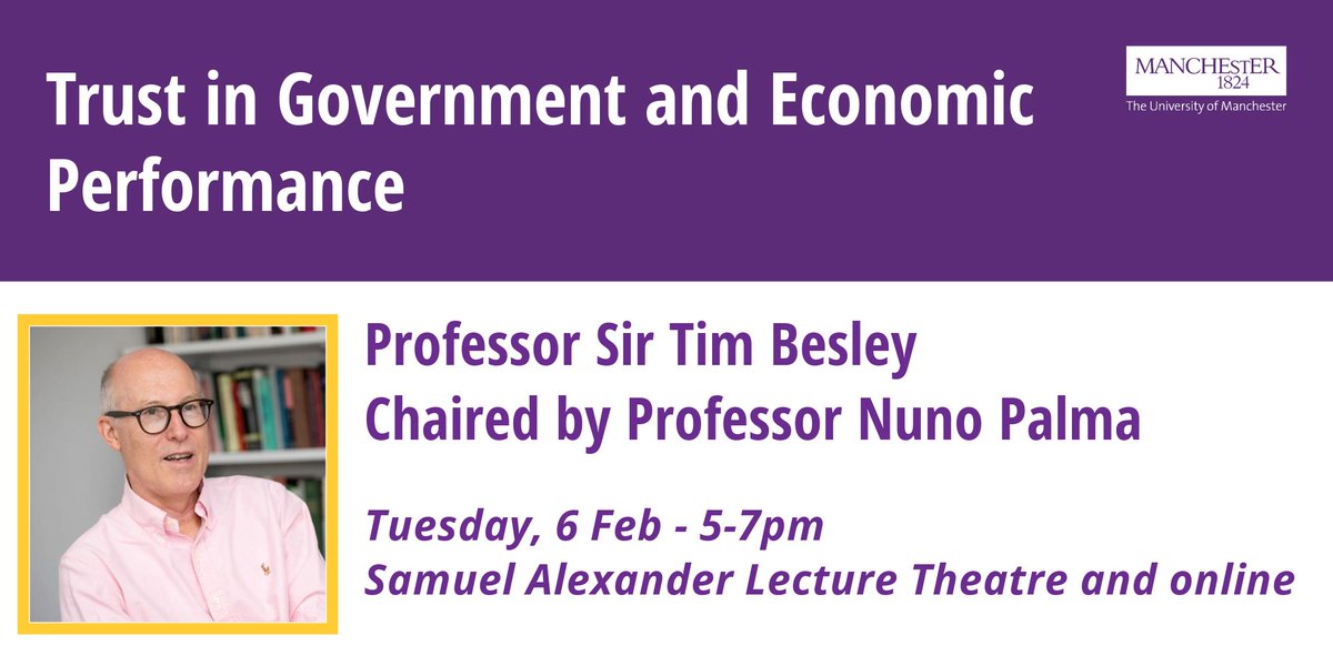 📢Join us for the Arthur Lewis Lecture delivered by Sir Tim Besley on 6th Feb, 5-7pm, hybrid. He will explore how trust matters not only as barometer for the health of the political system but because it facilitates compliance with government policies. eventbrite.co.uk/e/annual-arthu…