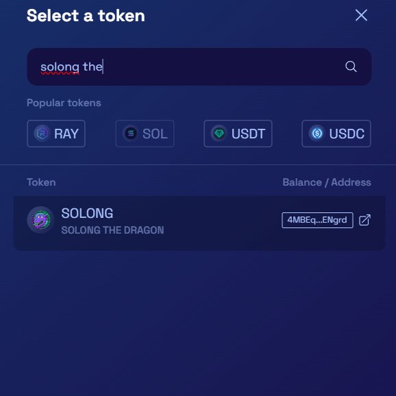 SOLONGthedragon's tweet photo. We are now listed on @RaydiumProtocol verified list.

Thank you.

#Ray #Raydium #SOLONG $SOLONG #DEX #ETF #BTC #SWAP #Giveaway #Win https://t.co/j4cY6WphEH