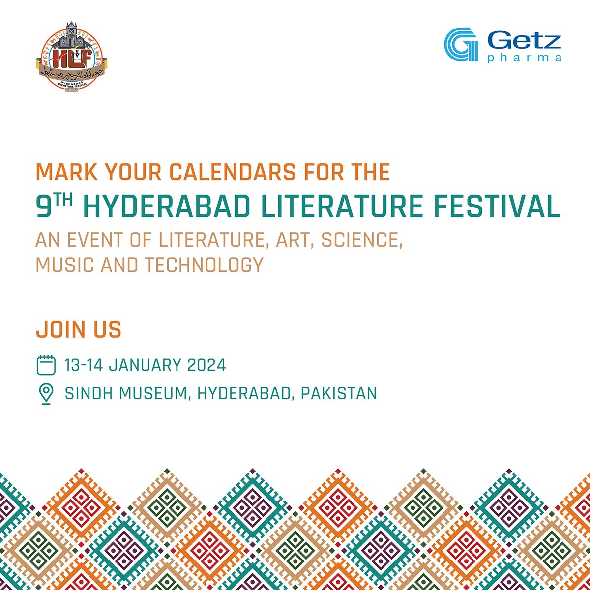 Join us for an event rich with the culture and heritage of Pakistan at the 9th Hyderabad Literature Festival this weekend, taking place from January 13 to 14, 2024, at the Sindh Museum in Hyderabad, Pakistan. #GetzPharma #HLF9