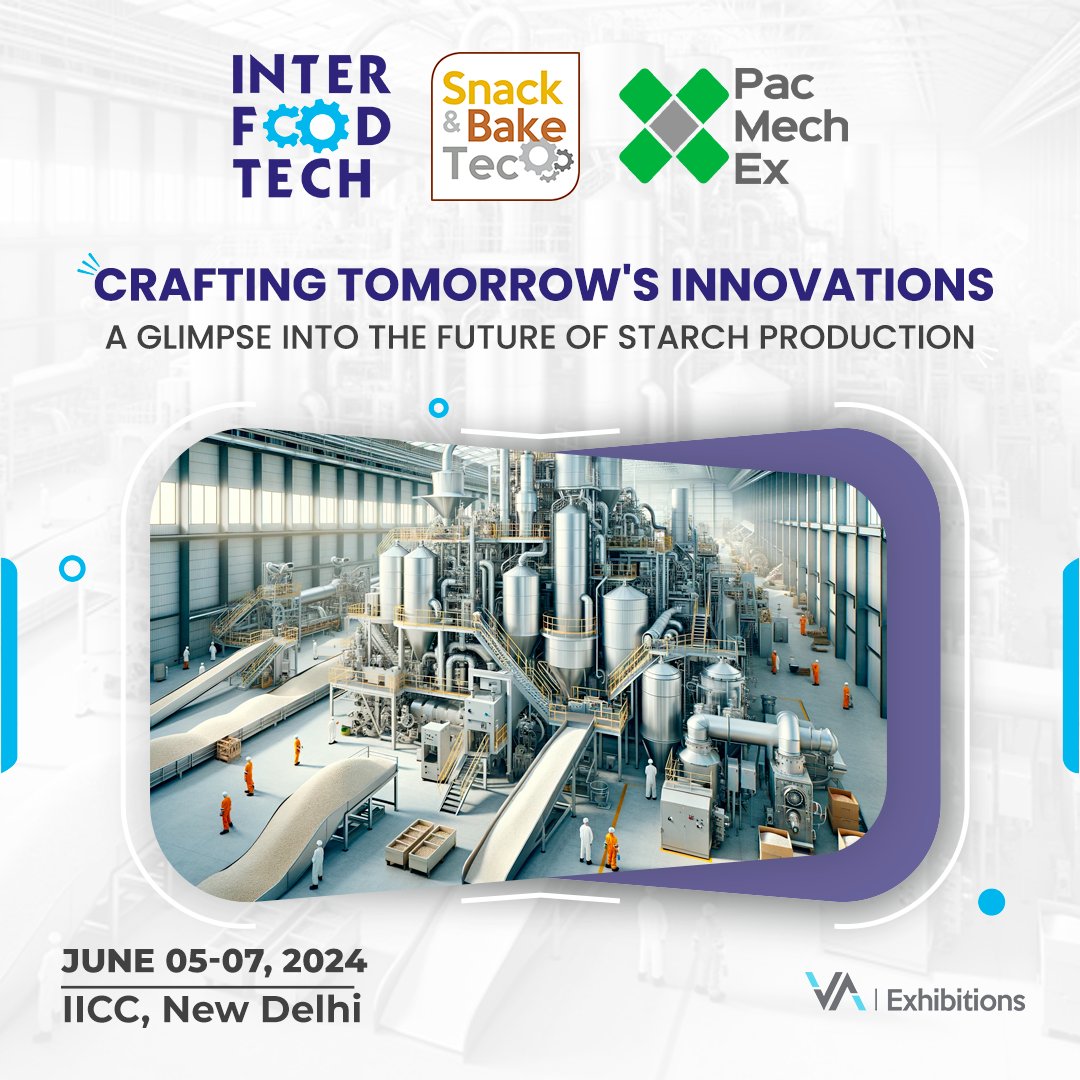Unveil the Future of Starch Production: Join us at Inter FoodTech 2024 and showcase your latest innovations in crafting tomorrow's advancements at the forefront of the industry.
Contact us at +91 9985099009 or email mp@vaexhibitions.com.

.
.
#Interfoodtech2024 #StarchInnovation