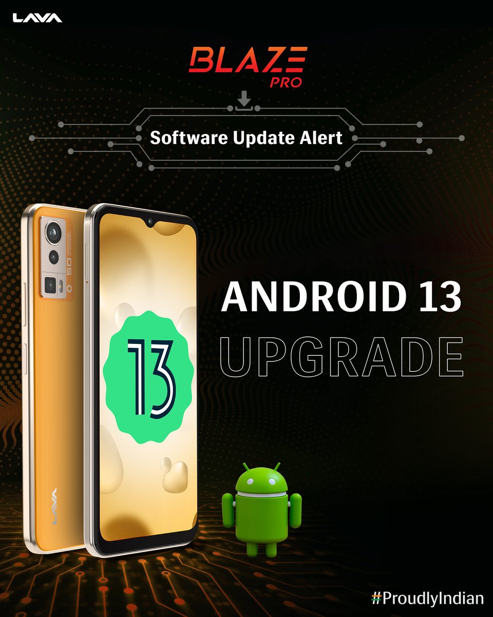 LavaMobile's tweet photo. Update no. #74
#LavaSoftwareUpdate
Upgrade to Android 13 of Blaze Pro and prepare for an enhanced performance!
To Download this software upgrade: Go to settings > System > Advance > System Update
#BlazePro #LavaMobiles #ProudlyIndian https://t.co/jX7XFKrqZc