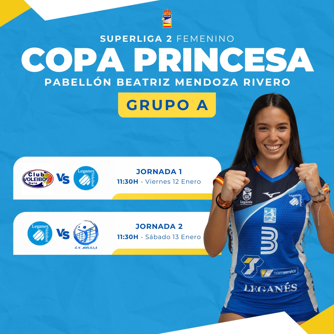 VoleibolLeganes's tweet photo. 🏆🇪🇸 #CopaPrincesa | SF2

🔵⚪ Horarios oficiales de la Copa Princesa - Grupo A:
▶️ CDV UFP Guía
▶️ CV Melilla

💪 ¡¡A por todas!!

#VamosLega 💙🤍
#SuperligaFemenina2 🏆🏐
@AytoLeganes https://t.co/m19ygejX22