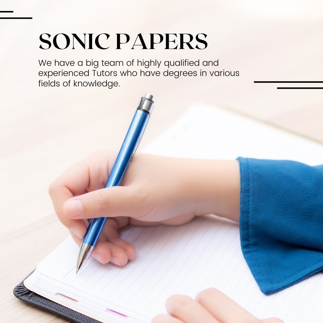 SonicPapers_'s tweet image. We have a big team of highly qualified and experienced Tutors who have degrees in various fields of knowledge. 
Order now - sonicpapers.com
#SonicPapers #writingassignment