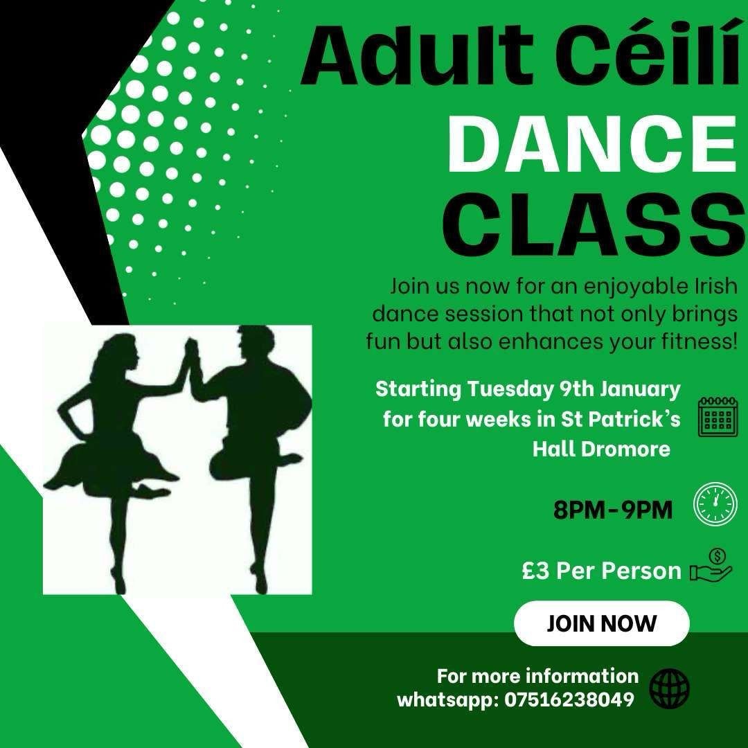 ☘Adult Céilí Dance Classes☘

Starting Tuesday 9th January in St.Patricks Hall, Dromore  8pm - 9pm

For more information, what's app 07516238049