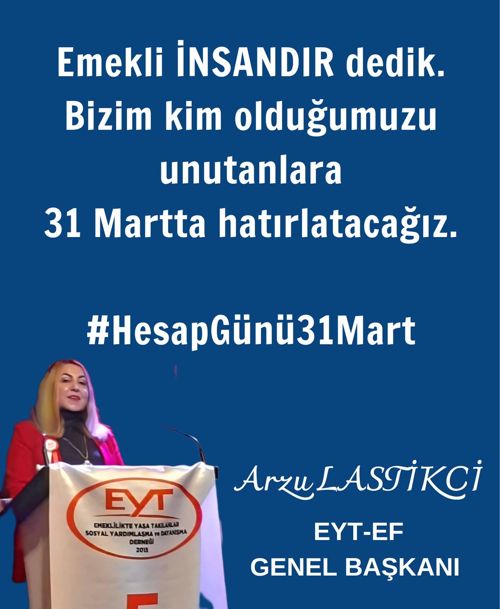 LEVENT ATACAN EYT-EF GEN.BŞK.YARD 💛💙 (@eytleventataca1) on Twitter photo Emekli İNSANDIR dedik.
Bizim kim olduğumuzu unutanlara
31 Martta hatırlatacağız.‼️
#HesapGünü31Mart
<a href="/ArzuLastikci/">EYT & EF Arzu LASTİKCİ</a> <a href="/EytEmeklilerFed/">EYT VE EMEKLİLER FEDERASYONU</a>
<a href="/Akparti/">AK Parti</a> <a href="/isikhanvedat/">Prof. Dr. Vedat Işıkhan</a> <a href="/_cevdetyilmaz/">Cevdet Yılmaz</a> <a href="/memetsimsek/">Mehmet Simsek</a> Emekli İNSANDIR dedik.
Bizim kim olduğumuzu unutanlara
31 Martta hatırlatacağız.‼️
#HesapGünü31Mart
<a href="/ArzuLastikci/">EYT & EF Arzu LASTİKCİ</a> <a href="/EytEmeklilerFed/">EYT VE EMEKLİLER FEDERASYONU</a>
<a href="/Akparti/">AK Parti</a> <a href="/isikhanvedat/">Prof. Dr. Vedat Işıkhan</a> <a href="/_cevdetyilmaz/">Cevdet Yılmaz</a> <a href="/memetsimsek/">Mehmet Simsek</a>