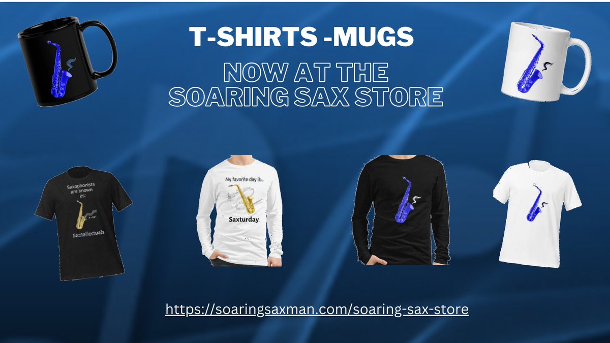 Check it OUT!!!
Check out the cool  T-Shirts and Mugs that I am now selling on my website. All sizes and many colors to choose from. 

All at :
soaringsaxman.com/soaring-sax-st…

Please share this .
Many Thanks