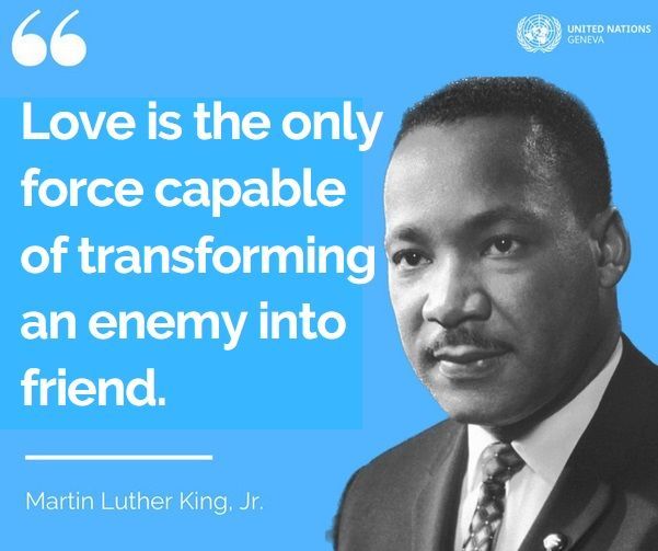 UNGeneva's tweet photo. "𝗟𝗼𝘃𝗲 𝗶𝘀 𝘁𝗵𝗲 𝗼𝗻𝗹𝘆 𝗳𝗼𝗿𝗰𝗲 𝗰𝗮𝗽𝗮𝗯𝗹𝗲 𝗼𝗳 𝘁𝗿𝗮𝗻𝘀𝗳𝗼𝗿𝗺𝗶𝗻𝗴 𝗮𝗻 𝗲𝗻𝗲𝗺𝘆 𝗶𝗻𝘁𝗼 𝗳𝗿𝗶𝗲𝗻𝗱."

– Martin Luther King Jr. https://t.co/IAnALRWWy4