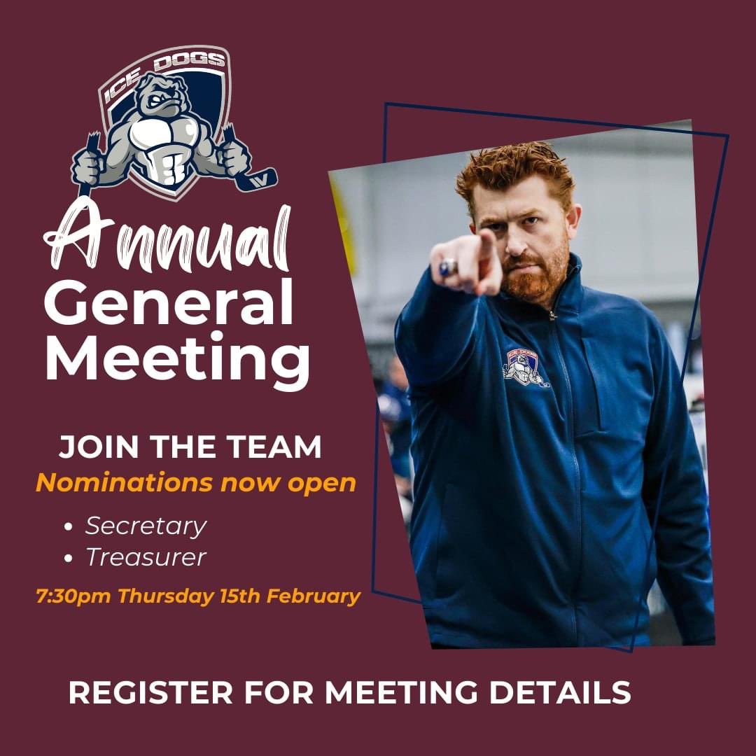 The Ice Dogs Hockey Inc Annual General Meeting will be held on Thursday 15th February at 7:30pm online.

We are seeking nominations for the following vacancies:
- Secretary
- Treasurer

For nominations, membership and AGM login details register via email manager@icedogs.com.au