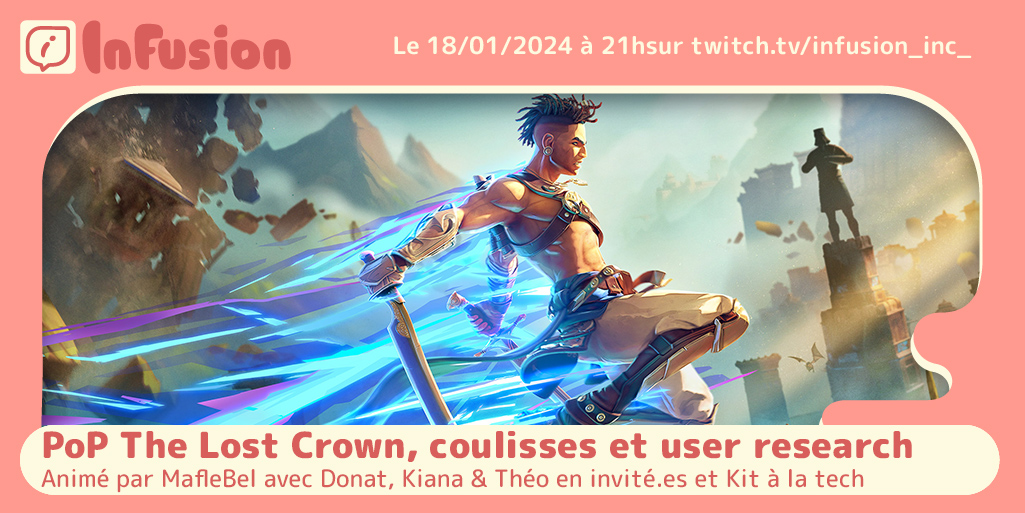 🍵Coucou ! Oui oui, Infusion fait un stream exceptionnel ce jeudi ! Pour la sortie de Prince of Persia The Lost Crown, une partie de l'équipe de développement nous rejoint pas parler User Reaserch. 

C'est ce jeudi 18 à 21h sur twitch.tv/infusion_inc_