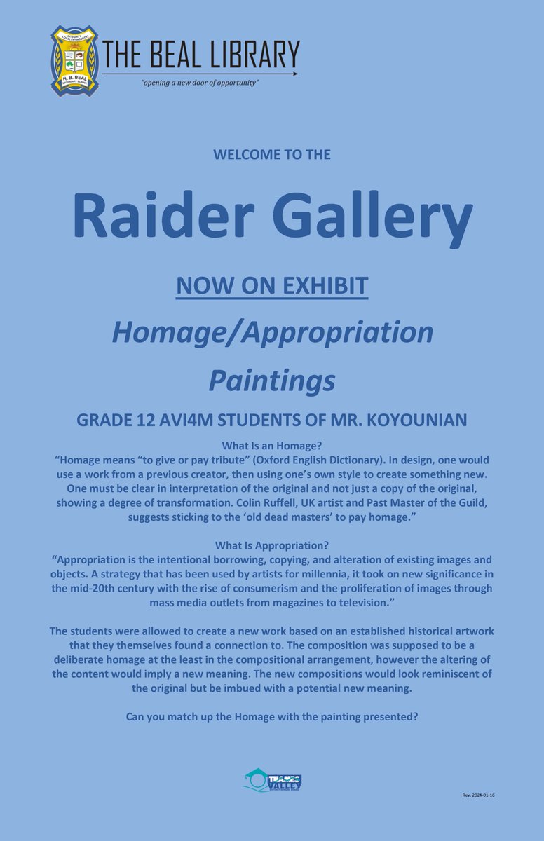 BealLibrary's tweet photo. @HBBeal Library's Raider Gallery is pleased to present 'Homage/Appropriation Paintings,' a show exhibiting the artwork of students in Mr. Koyounian's first semester Grade 12 AVI4M class. Check it out! @TVDSB https://t.co/tgEa2VecEY