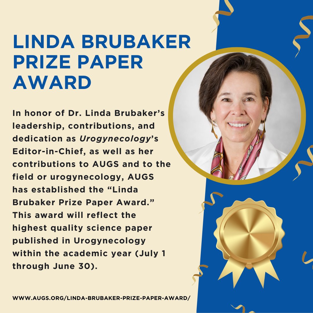 In honor of Dr. Linda Brubaker’s leadership, contributions, and dedication as @UrogynJournal's EIC, as well as her contributions to AUGS and to the field of urogynecology, AUGS has established the “Linda Brubaker Prize Paper Award.” Learn more: augs.org/linda-brubaker…