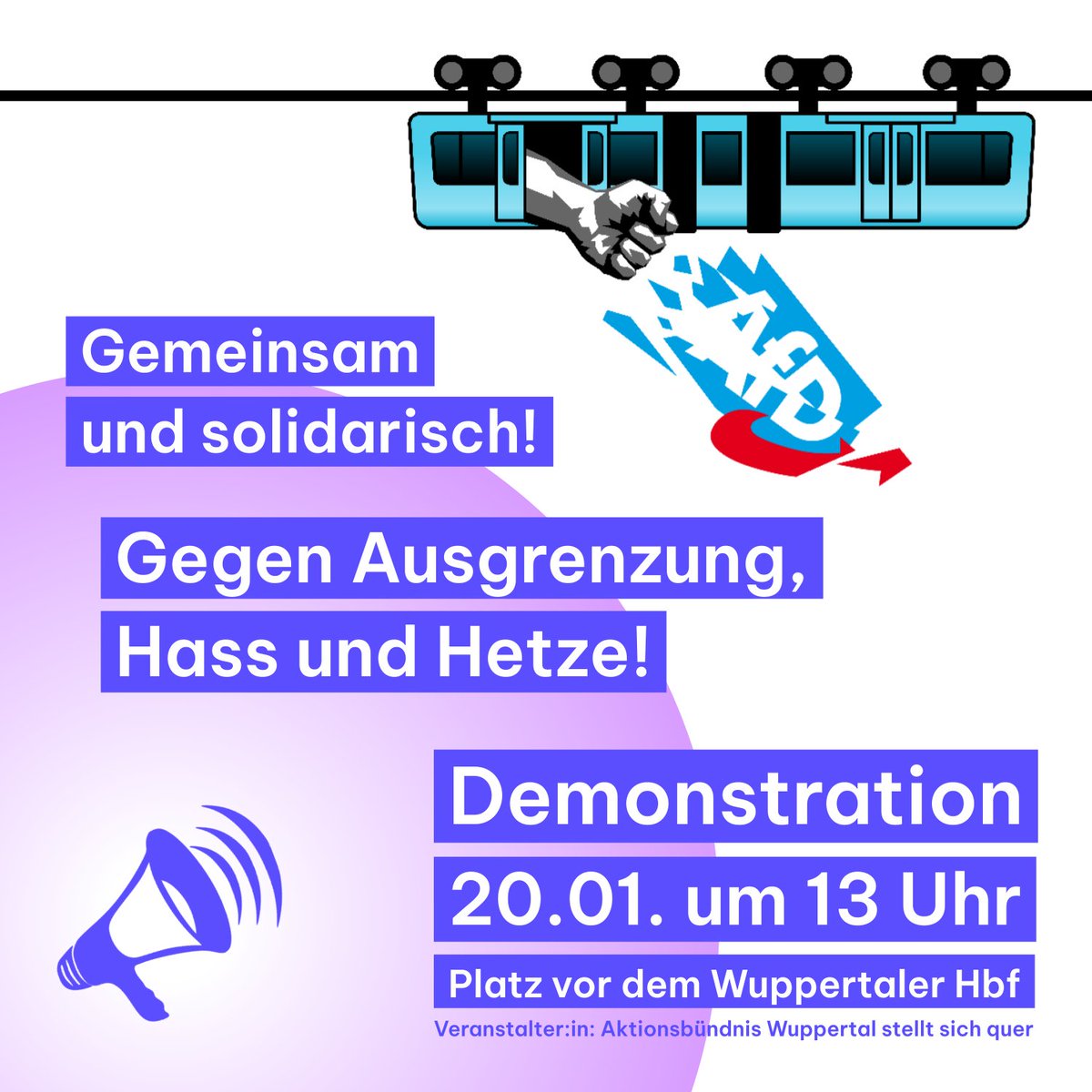 wuppertal_ssq's tweet photo. Demonstration „Gemeinsam und solidarisch! Gegen Ausgrenzung, Hass und Hetze!“ 
Kommender Samstag, 20.01. 13 Uhr
Bahnhofsvorplatz #Wuppertal Hauptbahnhof
#wpt2001 #NoNazis #NoAfD
!B ⬇️ https://t.co/qvfPczCKJT