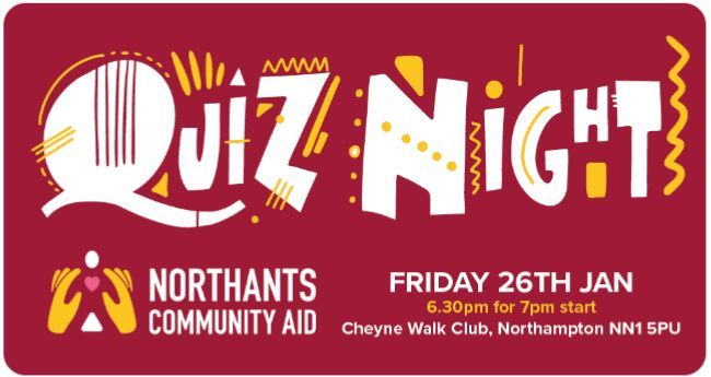 A charity Quiz Night in aid of Northants Community Aid is taking place on Friday 26th January at @CheyneWalkClub in #Northampton

Register your team at buff.ly/3Hkv4Wf