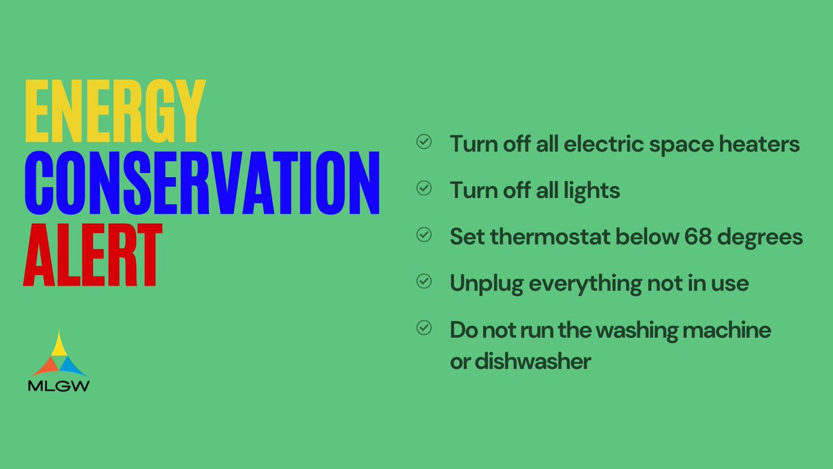MLGW's tweet photo. Starting immediately: #MLGW customers are asked to cooperate in voluntarily reducing power usage to avoid impacts to the entire TVA system until further notice. #MLGWNews https://t.co/as667kQANe