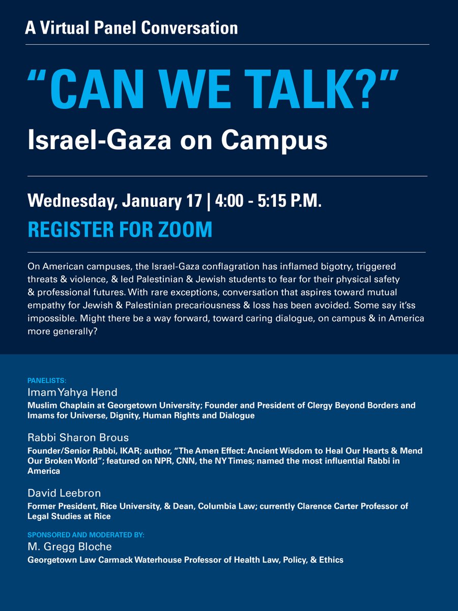 TOMORROW: 'Can We Talk? Israel-Gaza on Campus,' a virtual event featuring @HendiImam @SharonBrous and Prof. David Leebron of @RiceUniversity. Moderated by #GeorgetownLaw's Professor @GreggBloche. RSVP: bit.ly/3S4i8cb