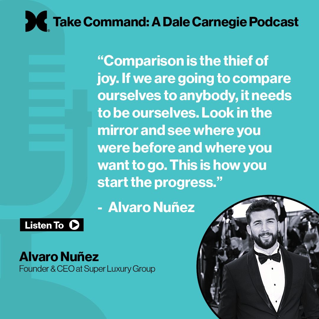 DaleCarnegie's tweet photo. "Set goals, find purpose to achieve them, track progress, &amp; build confidence." - Alvaro Nuñez Alfaro, MBA, Founder &amp;  CEO SuperLuxury Group 
Watch the #TakeCommandPodcast episode: https://t.co/CIuxyUFqtH

Short video tips: https://t.co/oVdvll4I1j https://t.co/4eIJu8BmlC