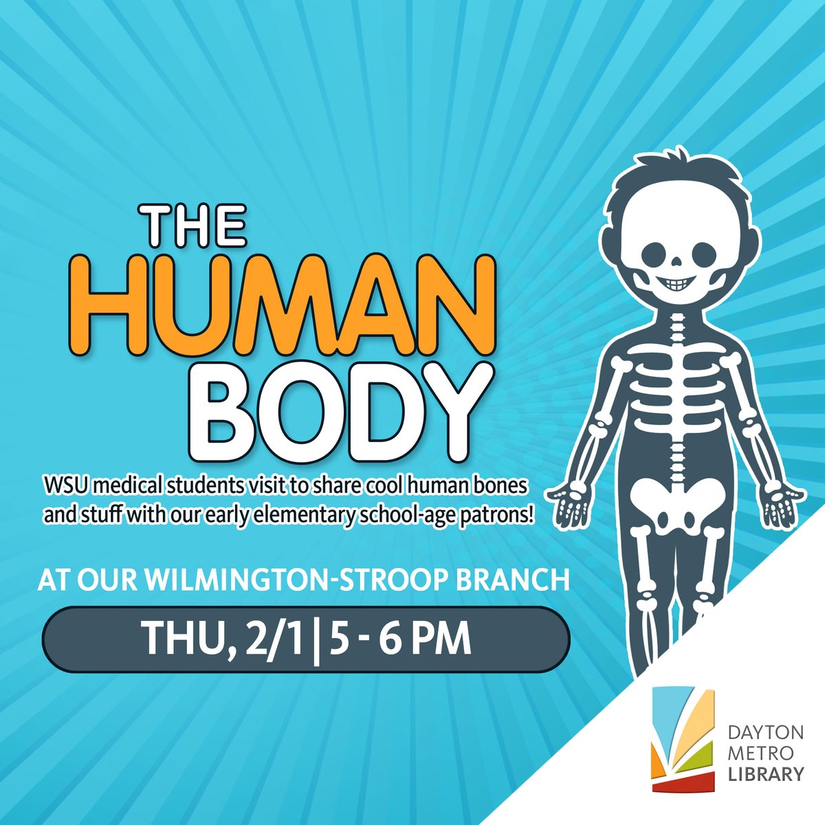 Daytonlibrary's tweet image. 🔬👩‍⚕️ Join us at our Wilmington-Stroop Branch for an exciting journey into The Human Body! Presented by @WSUBoonshoftSOM, this student-to-student talk is perfect for grades 2-7. Explore real organs, X-rays, and bones. 🤔🦴 Don't miss out! #ScienceExploration