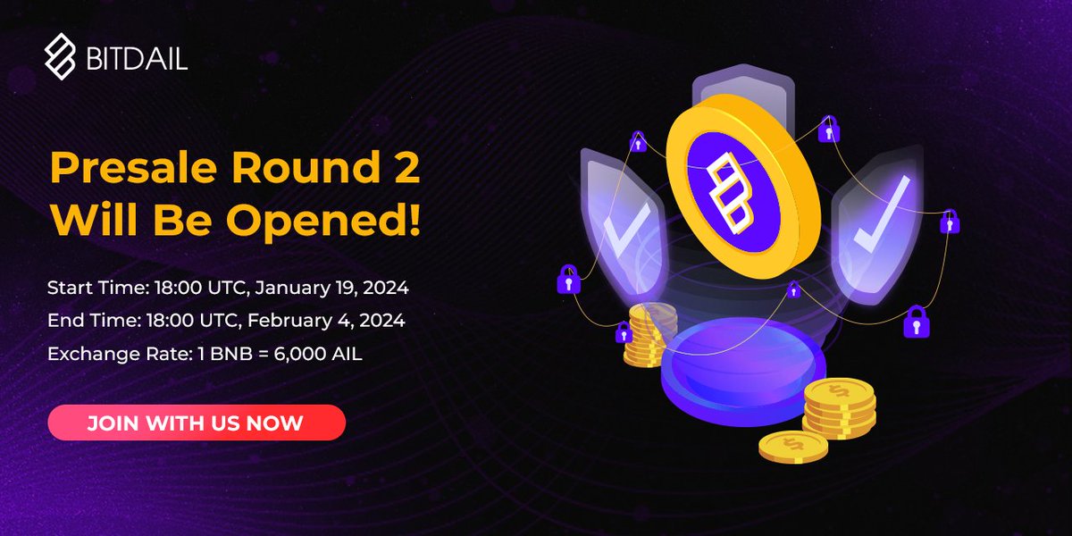 BitDail's tweet photo. 🚀 #Presale Round 2 will be opened at #BitDail.

▶️ With the success of round 1, we will proceed to open round 2 according to BitDail's development roadmap.

⏰ Start Time: 18:00 UTC, January 19, 2024
⏰ End Time: 18:00 UTC, February 4, 2024
🔁 Exchange Rate: 1 BNB = 6,000 AIL https://t.co/SMGTNdcAXC