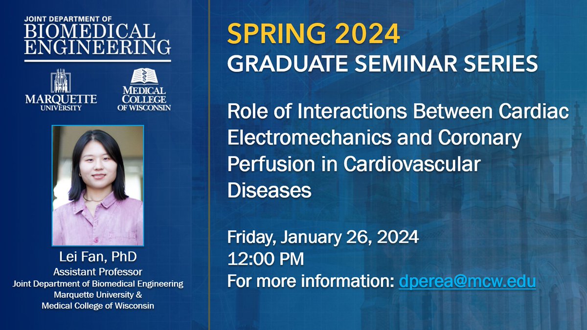 MU_MCW_BME's tweet photo. Join us for our first #Spring2024 #GraduateSeminarSeries as we begin the semester hosting Dr. Lei Fan, one of our #JointDepartment's newest faculty! Details here: https://t.co/buJIW9KQuY https://t.co/IBuI3iCzuC