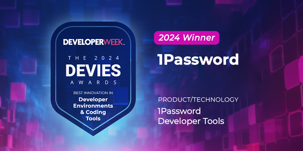 1Password's tweet photo. 1Password Developer Tools has won a 2024 DEVIES Award in the Developer Environments &amp; Coding Tools category 🎉.

Presented by @DeveloperWeek, this award recognizes outstanding design, engineering, and innovation in developer tech across 31 categories. https://t.co/5BPXiN2iw4 https://t.co/iAXcNFIVZN