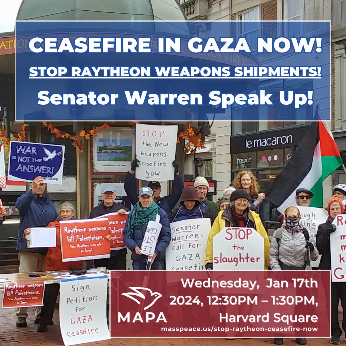 masspeaceaction's tweet photo. 🇵🇸 Standout for Palestine at Harvard Square, Wednesday January 17th 12:30pm-1:30pm.

Stop Raytheon weapons shipments! 

CEASEFIRE NOW! https://t.co/vDm2GhCGjP