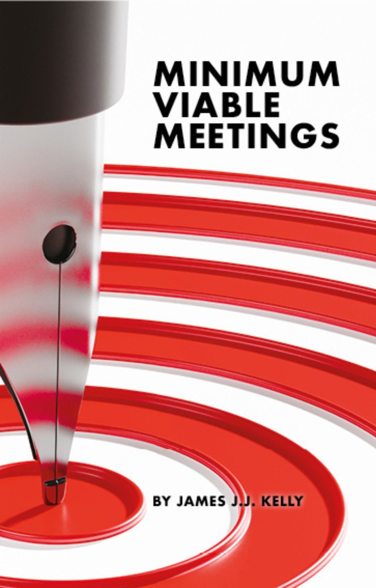 ProcessFrameGRC's tweet image. Minimum Viable Meetings: Strategies, Tactics, &amp;amp; the One Question to Achieve Meeting Excellence - Free on kindle 1/16-1/19 tinyurl.com/32sa9u99 #business #innovation #productivity #project #strategy #Kaizen #Lean #Quality #Agile #book #free #pm