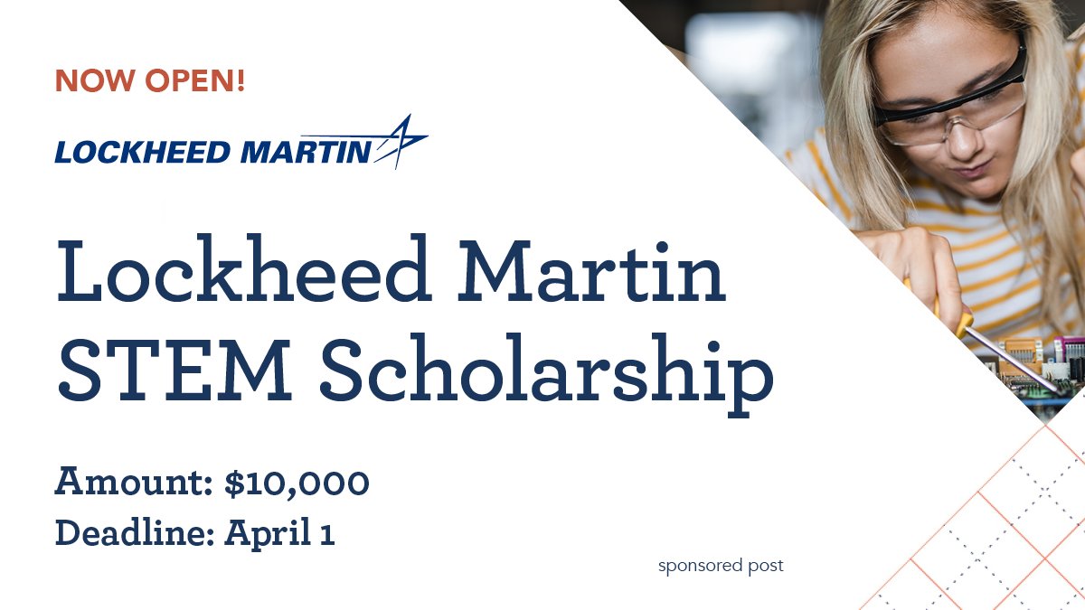 ScholAmerica's tweet photo. The @LockheedMartin STEM Scholarship is now open for applications! HS seniors and college undergrads planning on #STEM careers can apply for $10,000 renewable awards – 100 scholarships are available. Learn more at https://t.co/a8EguYz3iU. https://t.co/sAGGop2Oc4