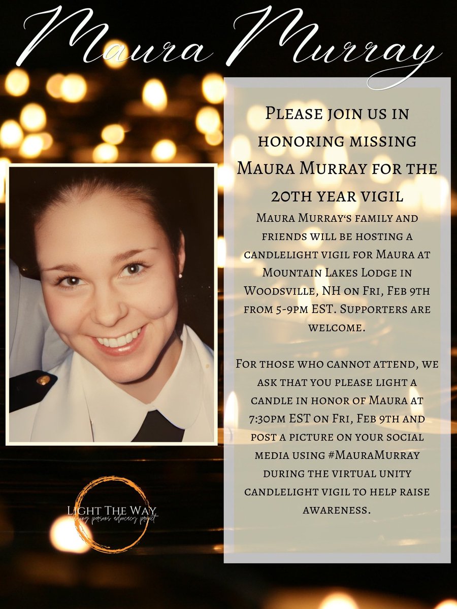 Please join us in honoring Maura Murray for the 20th year vigil on Feb. 9, 2024. #mauramurray