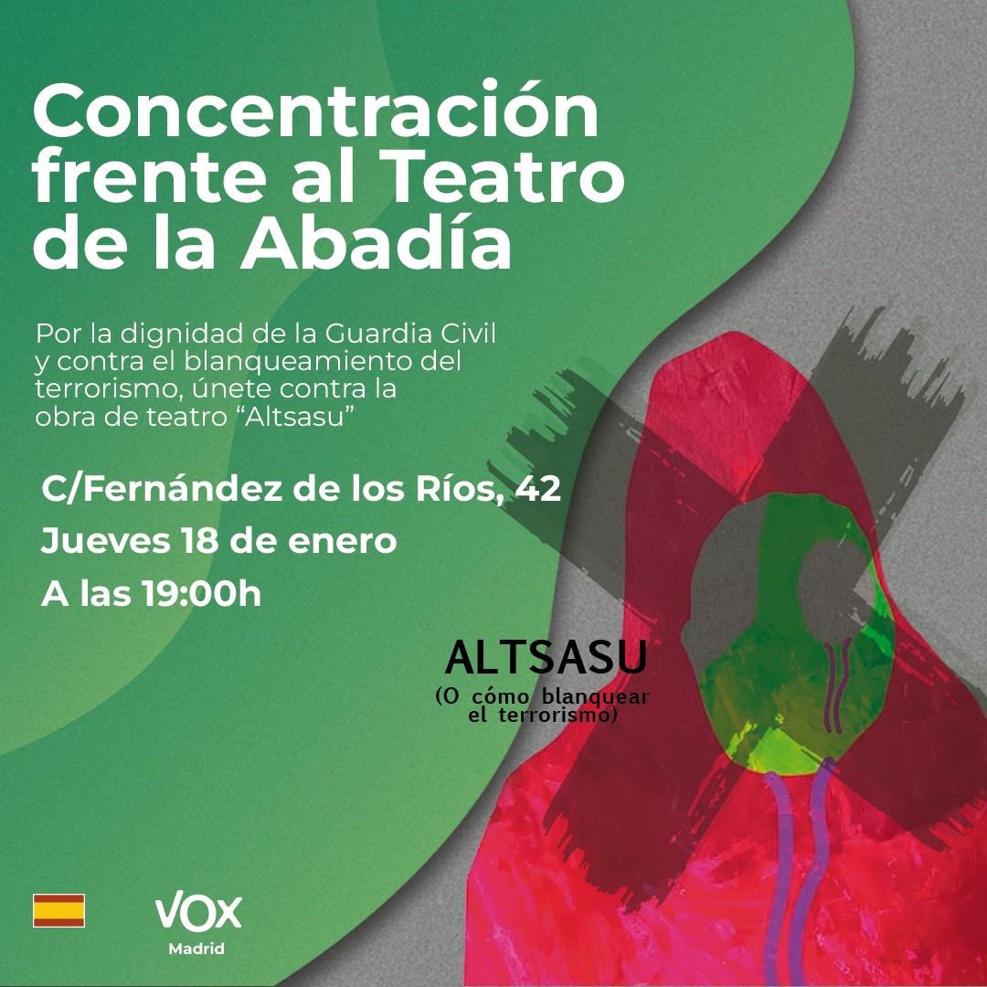 🔴¡Concéntrate frente al Teatro de la Abadía!

Por la dignidad de la Guardia Civil y contra el blanqueamiento del terrorismo, únete en contra de la obra de teatro 'Altsasu'

👉🏼Jueves 18 de enero
📍C/ Fernández de los Ríos, 42
⏰19:00h