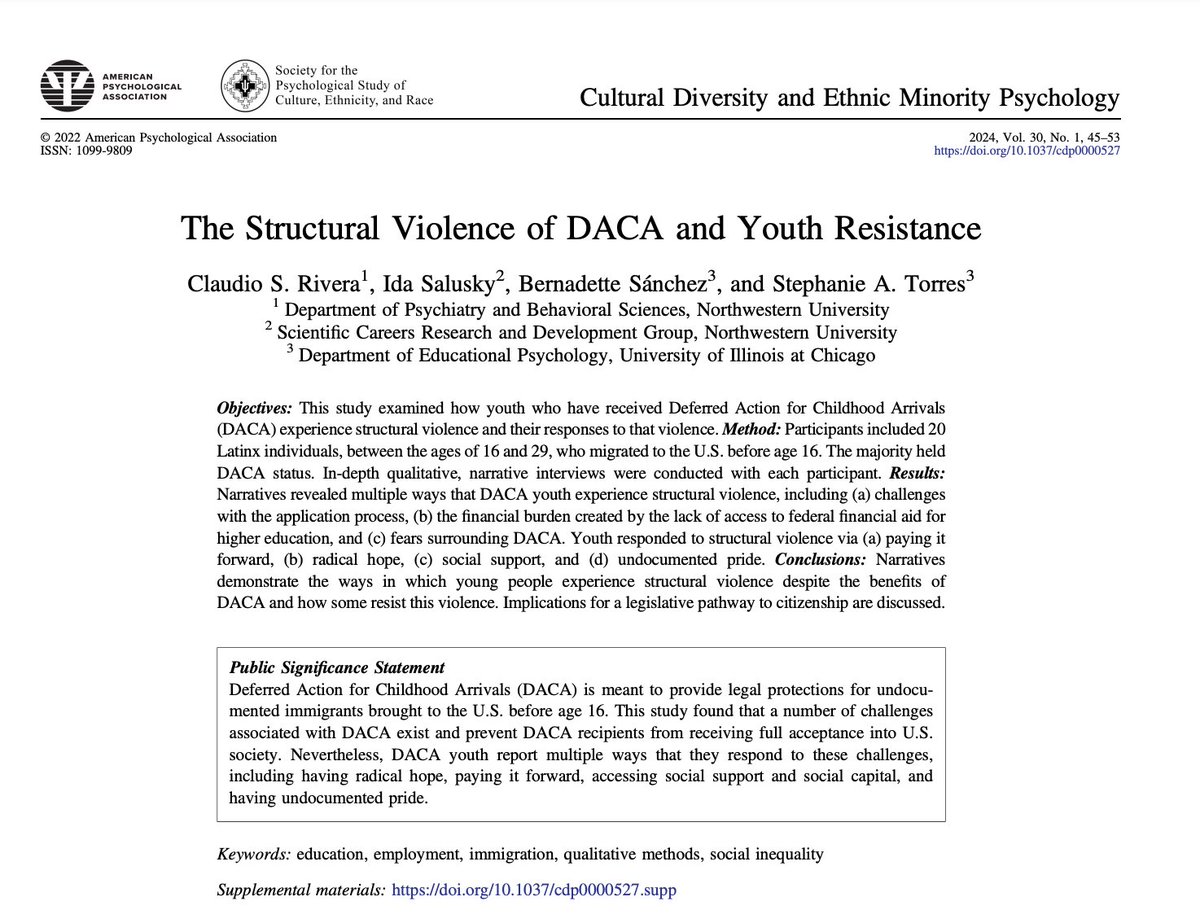 Claudio S. Rivera, @IdaSalusky, @BdetteSanchez, and Stephanie A. Torres studied the structural violence experienced by DACA youth and their responses to it, posing implications for legislation @APA_journals
psycnet.apa.org/record/2022-47…