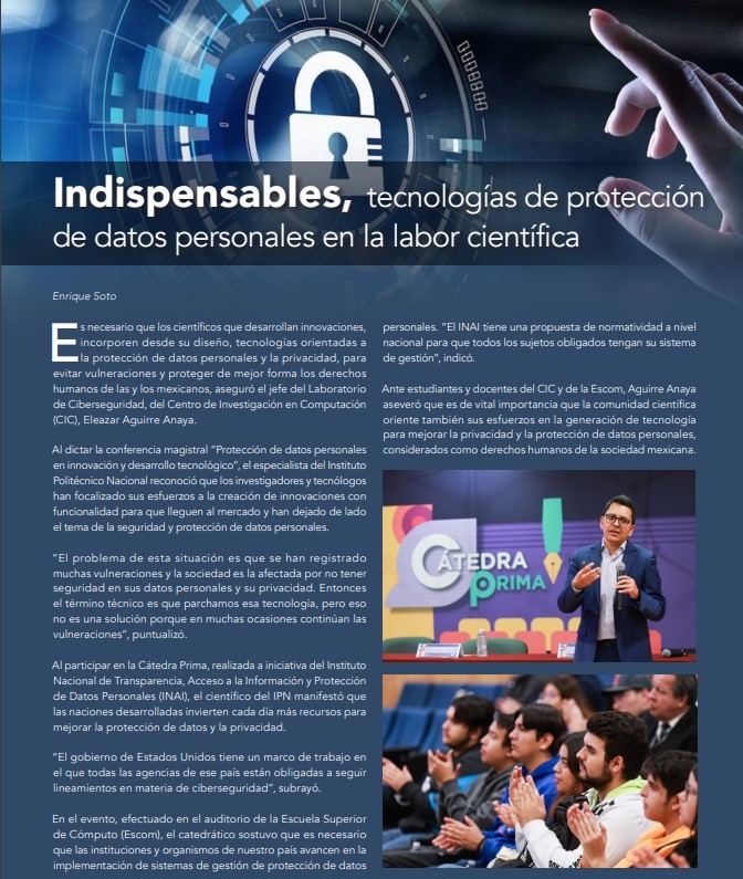 La importancia del desarrollo de tecnología para la protección de datos personales fue el tema del Dr. Eleazar Aguirre Anaya en la Cátedra Prima organizado por el #INAI y el CIC #IPN <a href="/CISEGLab/">Laboratorio de Ciberseguridad CIC IPN</a> 

👀en la Gaceta del Instituto Politécnico Nacional 👇
ipn.mx/assets/files/c…