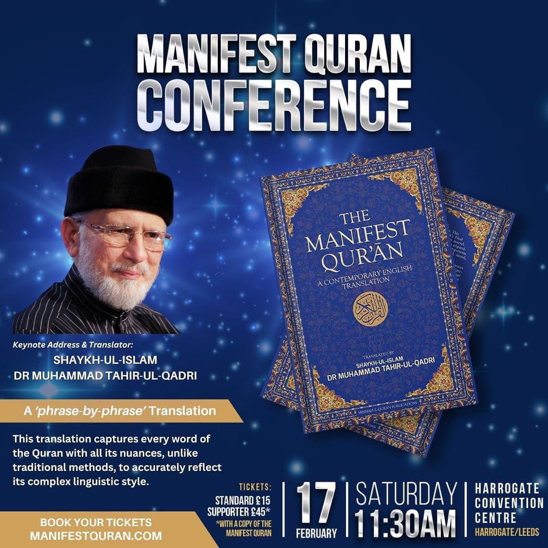 MinhajSistersUK's tweet photo. Keynote Address &amp; Translator: Shaykh-ul-Islam Dr. Muhammad Tahir-ul-Qadri

17 February 2024 | Saturday | 11:30 am

Book your tickets: https://t.co/fwBMihLIhJ

Venue: Harrogate Convention Centre Leeds UK
 
#Quran #TheManifestQuran #QuranConference https://t.co/gMzjlGGC2u