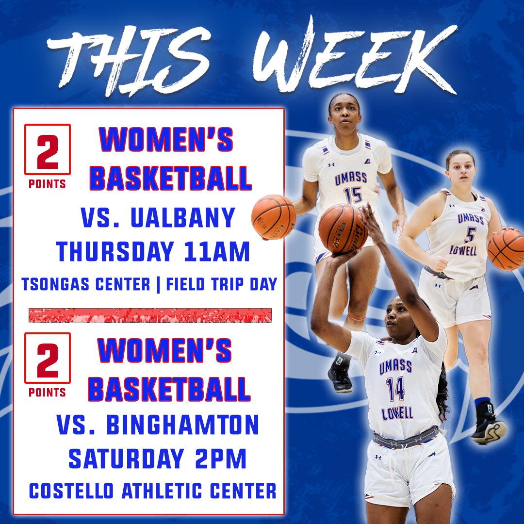 UMLRewards's tweet photo. Welcome back! It’s Women’s Basketball takeover week, River Hawk Fans! There are 2️⃣ upcoming games this week! First one falls on Thursday at 11am when UAlbany comes to town! 11am tip-off at Tsongas with our annual Field Trip Day! Then in Costello on Saturday at 2pm vs Binghamton! https://t.co/JNrCFkK6Xm
