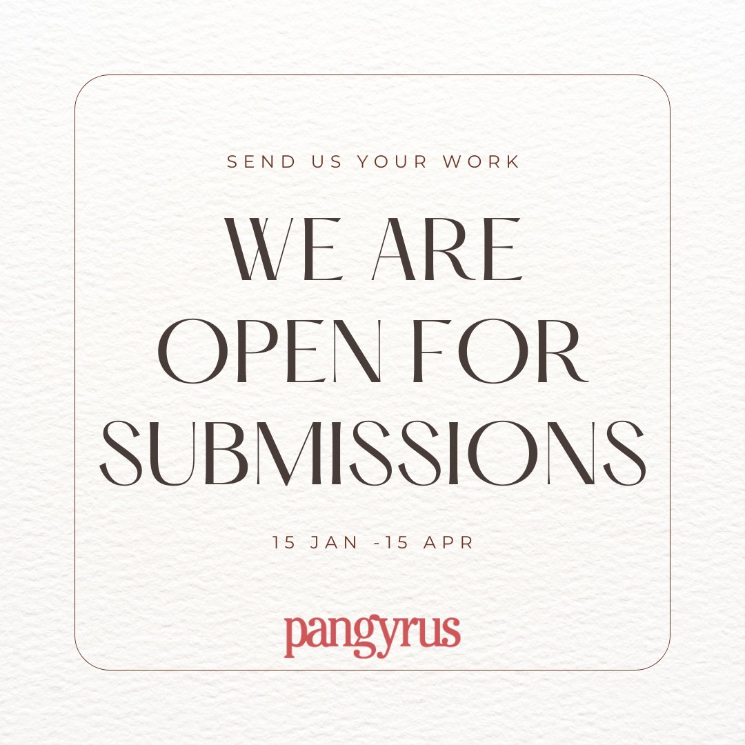 Some of the work we accept will appear in our 12th print issue (Winter 2024-2025)! The theme for the issue is “Left unsaid.” See the link to our Submittable page for more details: pangyrus.submittable.com/submit We're looking forward to reading your work!