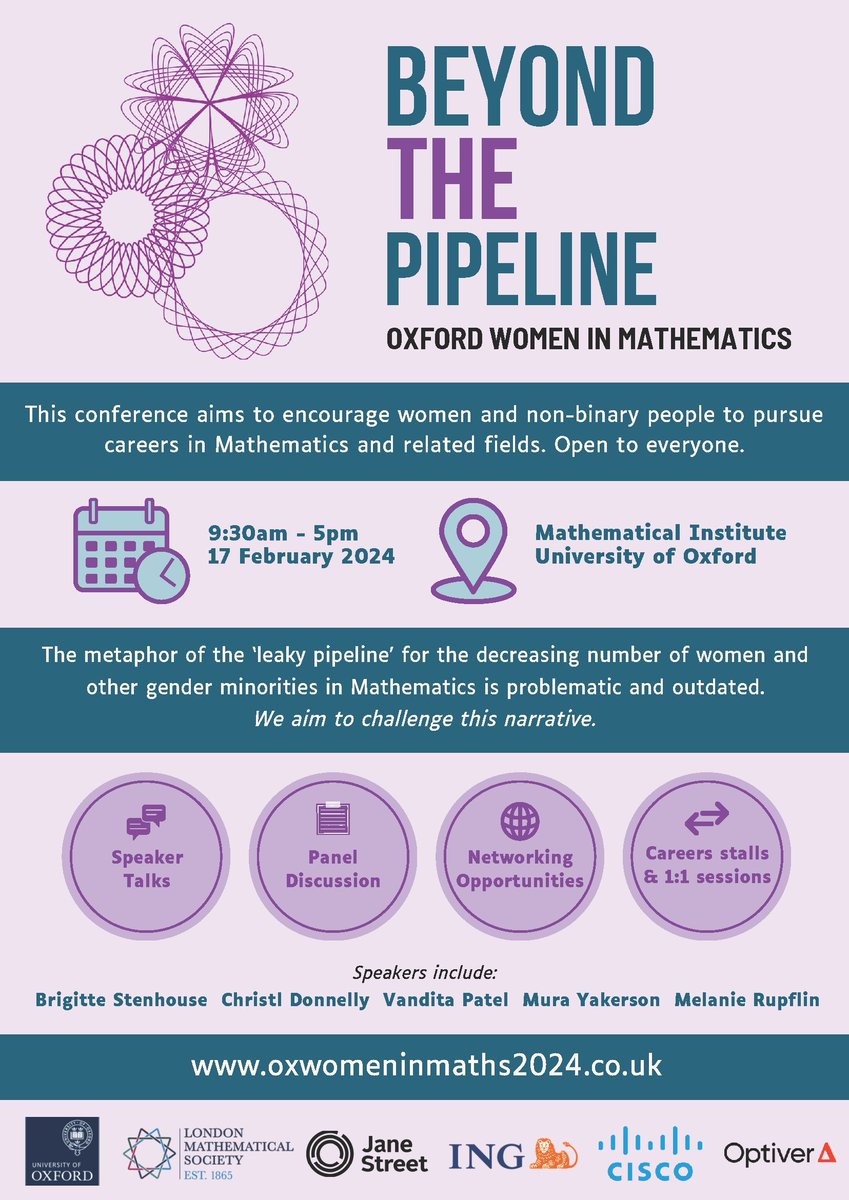 London Mathematical Society (@londmathsoc) on Twitter photo We are proud to be co-sponsoring 'Beyond the Pipeline: Women & Non-Binary People in Mathematics Day', organised by Mathematrix and Mirzakhani Societies at <a href="/OxUniMaths/">Oxford Mathematics</a>.
Speakers: <a href="/FidgeyB/">Dr Brigitte Stenhouse</a> <a href="/mura_matik/">Mura Yakerson</a>, Melanie Rupflin, Vandita Patel and Christl Donnelly
➡️ oxwomeninmaths2024.co.uk We are proud to be co-sponsoring 'Beyond the Pipeline: Women & Non-Binary People in Mathematics Day', organised by Mathematrix and Mirzakhani Societies at <a href="/OxUniMaths/">Oxford Mathematics</a>.
Speakers: <a href="/FidgeyB/">Dr Brigitte Stenhouse</a> <a href="/mura_matik/">Mura Yakerson</a>, Melanie Rupflin, Vandita Patel and Christl Donnelly
➡️ oxwomeninmaths2024.co.uk