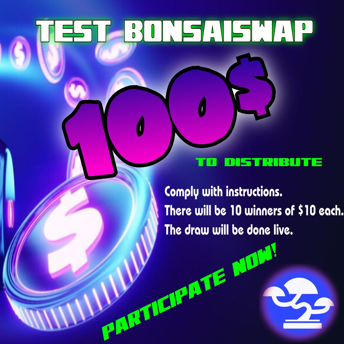 🎁TRY BONSAISWAP AND WIN🎁

It's time to reward your loyalty, and that's why we want to invite you to participate in this dynamic 😉.

To participate and achieve to be 1 of the 10 winners of 10$ fulfill the steps ✅

🔹 Make 3 swaps on our platform demo.bonsaiswap.finance

🔹