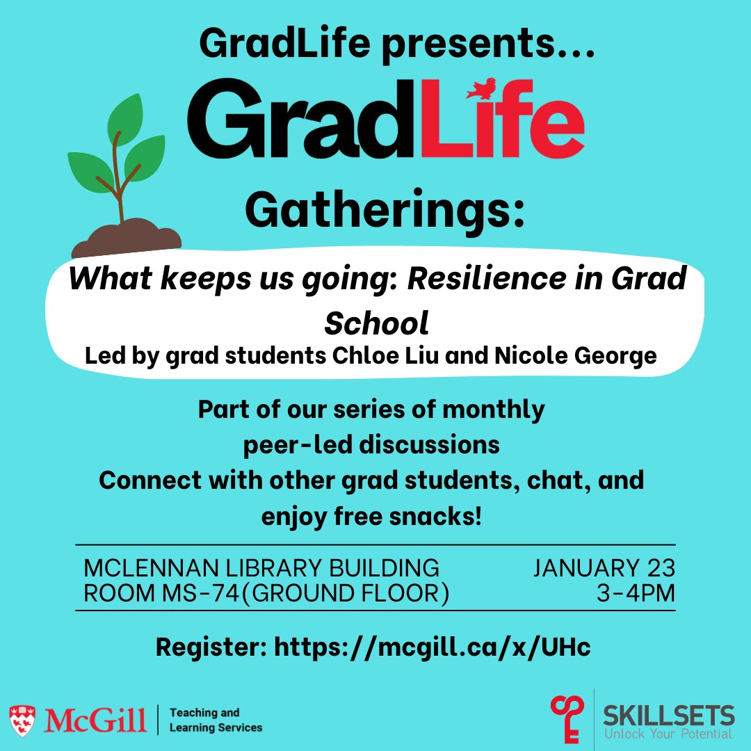 Come join us at the Mclennan Library room MS-74 on Jan 23rd from 3-4pm for good snacks, connections and fun! Chloe and Nicole of Teaching and Learning Services’ Resilience Team will be leading us through discussing resilience in grad school. Register here:
mcgill.ca/x/UHc
