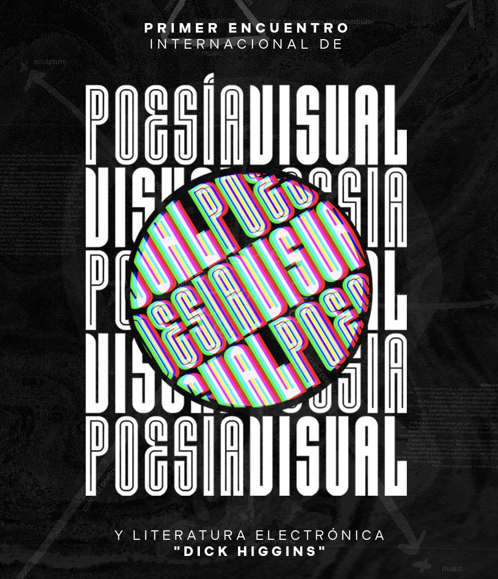 HWarpola's tweet photo. Muy contento de participar en el I Encuentro Internacional de Poesía Visual y Literatura Electrónica Dick Higgins’, que se realizará en @LaTallera del 18 al 28 de enero 👁❤️‍🔥 https://t.co/uQdVbrz66M