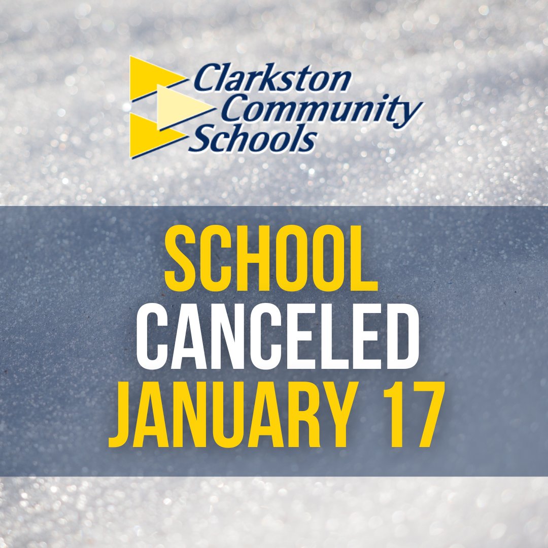 Due to extremely low temperatures and potentially dangerous wind chill, CCS will be closed on January 17, 2024. See the district website for details regarding exams at CHS and CJHS. clarkston.k12.mi.us
Stay safe and warm!