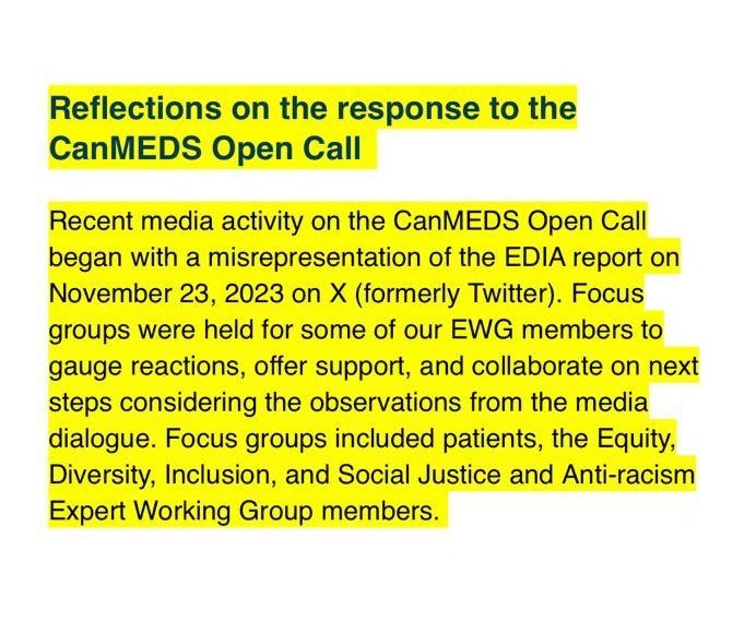 To those who took the time to respond to the @Royal_College's call for public consultation on their EDI proposal, CanMEDS has just sent out a communique in response.

They state that the 'open call began with a MISREPRESENTATION of the EDIA report,' despite the post containing